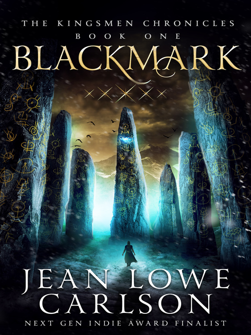 Title details for Blackmark (The Kingsmen Chronicles #1) by Jean Lowe Carlson - Available